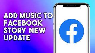 How To Add Music To Facebook Story New Update