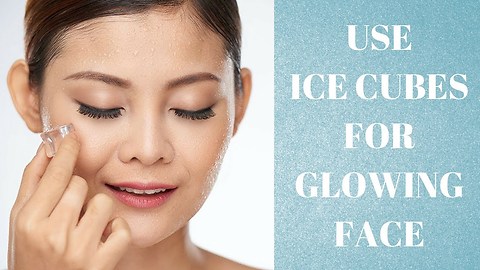 4 BEAUTY BENEFITS OF USING ICE CUBES ON YOUR FACE