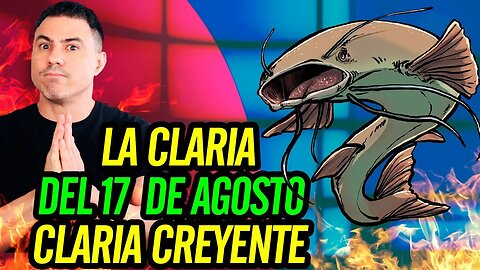 💒 LA Claria del 17 de agosto. Claria creyente 🙏