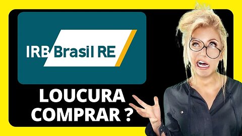 IRB BRASIL AINDA VALE A PENA ? QUAL PREÇO ALVO PARA IRBR3 ? ANÁLISE TÉCNICA