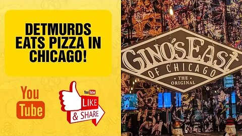 DETMURDS IN CHICAGO: GINO'S EAST PIZZA of CHICAGO