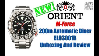Any Good? | Orient M-Force 200m Automatic Diver EL03001B Unbox & Review