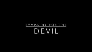 SYMPATHY FOR THE DEVIL