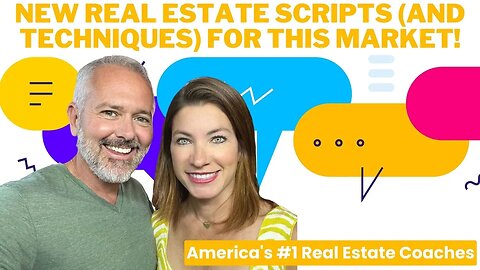 NEW Real Estate Scripts (and Techniques) For THIS Market!