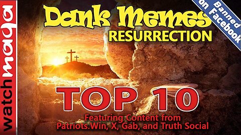 Resurrection: TOP 10 MEMES