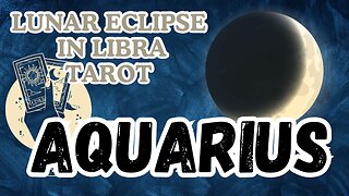 Aquarius ♒️- Lunar eclipse 🌒in Libra tarot reading #aquarius #tarot #tarotary