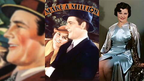 MAKE A MILLION (1935) Charles Starrett, Pauline Brooks & George E. Stone | Comedy | B&W