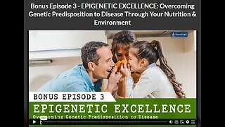 CANCER SECRETS: BONUS EPISODE 3- EPIGENETIC EXCELLENCE: Overcoming Genetic Predisposition to Disease Through Your Nutrition & Environment