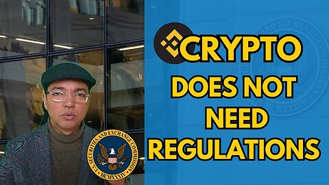 Why Crypto Does not Need Regulation | -SEC-