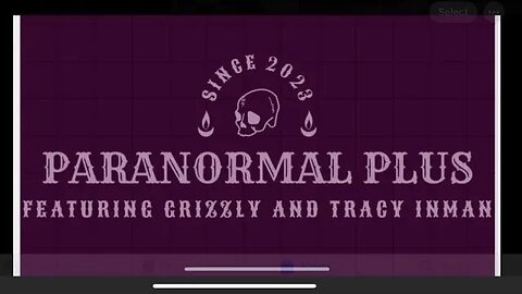 Paranormal Plus With Grizzly and Tracy Inman