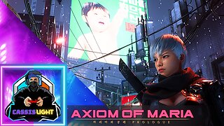 AXIOM OF MARIA: PROLOGUE - LAUNCH TRAILER