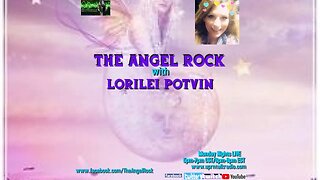 The Angel Rock with Lorilei Potvin