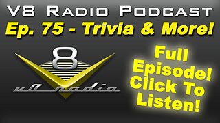 V8 Radio Podcast FULL EPISODE 75 - Why are LS Engine Swaps So Popular? Trivia, Forums, and More!