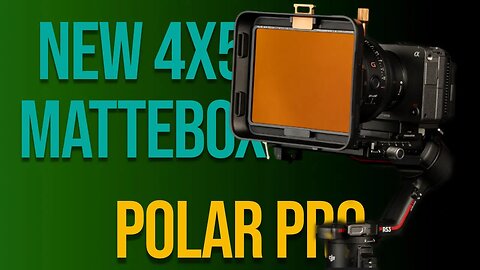 Polar Pro Released a 4x5 Standard Size MatteBox!