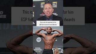 This is only the beginning for him | GSP full of praise for Leon Edwards#UFC #MMA #LeonEdwards