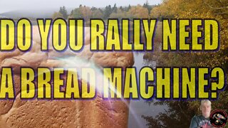Do you need a bread maker? Bread machine review. #bread