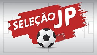 Seleção JP - PRIMEIRA EDIÇÃO - 22/11/2020