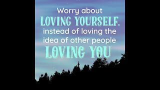 Worry about loving yourself [GMG Originals]