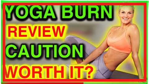 YOGA BURN REVIEW - Yogaburn - Zoe Bray Cotton