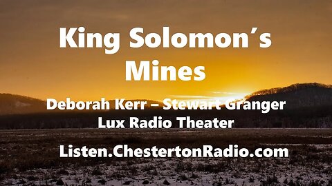 King Solomon's Mines - Deborah Kerr - Stewart Granger - Lux Radio Theater