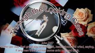 Through the Looking Glass - Bible Study - December 2023