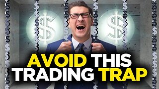 The Easiest Trap to Fall Into With Trading - And it's Also One Of The Easiest To Avoid...