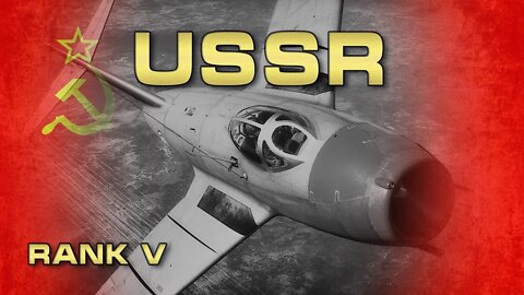 USSR Air Forces RANK V - Tutorial and Guide - War Thunder!