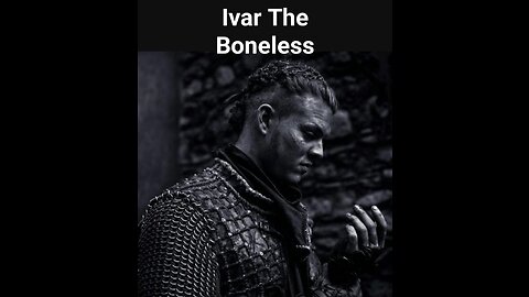 Ivar The Boneless