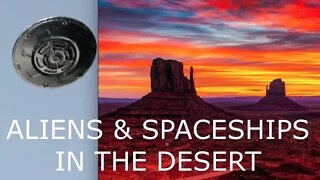 Aliens & Spaceships in the Desert, Monument Valley, Hopi Shaman & Global Witness