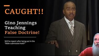 CAUGHT!! Gino Jennings teaching false doctrines! Will he repent?