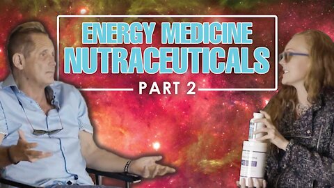 Product Show Part 2 - High Frequency Energy Medicine Neutraceuticals Unleash the Power to Heal