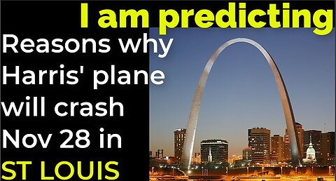 I am predicting: Reasons why Harris will crash Nov 28 in ST LOUIS