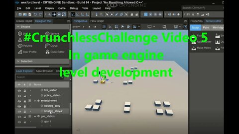 #CrunchlessChallenge Video 5 - Beginning Level Design in CryEngine