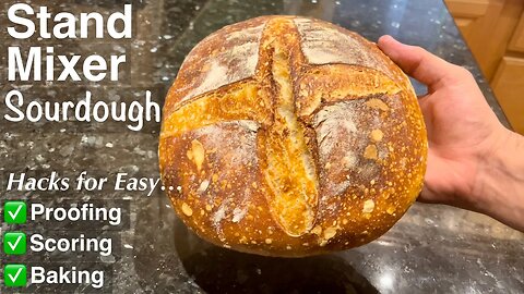 Easy Method for Making Sourdough Bread with a Stand Mixer