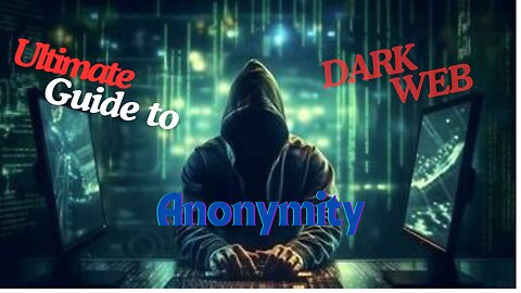 2.Master Online Privacy: The Ultimate Guide to Anonymity (Beyond the Dark Web!)