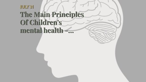 The Main Principles Of Children's mental health - American Psychological Association