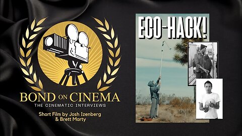 Interview Co-Directors Josh Izenberg and Brett Marty about their Oscar Qualified Short ECO-HACK!