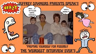 🔎 ‘JEFFREY DAHMER’S’ PARENTS SPEAK! ~ “POSSIBLY THE MOST WEIRDEST INTERVIEW EVER”!! #jeffreydahmer