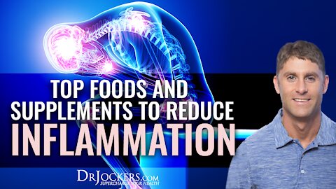Top Food Strategies and Supplements to Reduce Inflammation