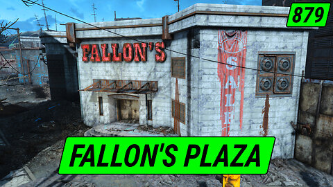 Sealed Fallon's At Monsignor Plaza | Fallout 4 Unmarked | Ep. 879