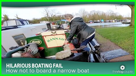 Hilarious Boating Fail - how not to board a narrow boat!