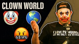 ENOUGH: Clown World Has Taken Over and I'm Refusing to Accept It! | The Chad Prather Show