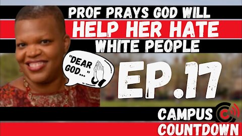 MLB Goes Woke, $25,000 Indoctrination Lectures, & Praying For The Power To Hate White People | Ep.17