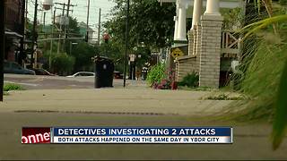 Detectives investigating 2 attacks in Ybor