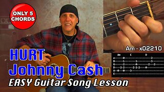 EZ Guitar Song lesson Johnny Cash Hurt only 5 chords - Trent Reznor NIN