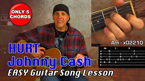 EZ Guitar Song lesson Johnny Cash Hurt only 5 chords - Trent Reznor NIN