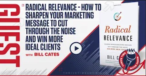 How to Sharpen Your Marketing Message to Cut Through the Noise with Bill Cates | Business Coaching