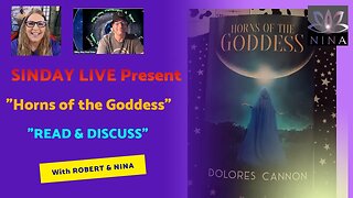 "Horns of the Goddess" By Dolores Cannon - Read & Discuss EP. 5