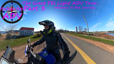 The Great PEI Adventure Tour of the lights ! Part 3. The South Shore.