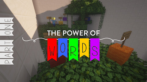 The Power Of Words - Minecraft Puzzle Map - Part One